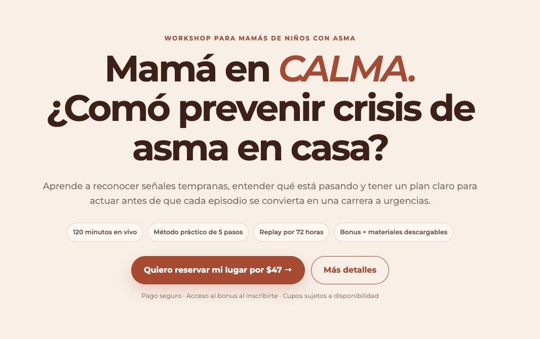 Mamá en CALMA. ¿Comó prevenir crisis de asma en casa? - Workshop Online
